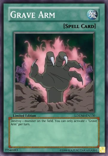 Grave Arm (Card)/(Custom) | Yu-Gi-Oh! Custom Think Tank Wiki | Fandom