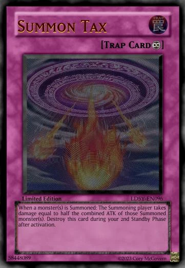 Summon Tax (Card)/(Custom) | Yu-Gi-Oh! Custom Think Tank Wiki | Fandom