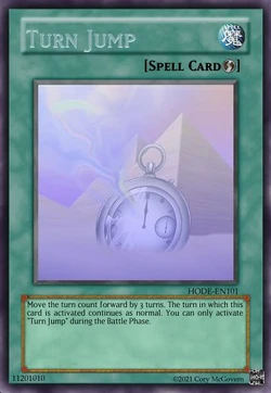 Turn Jump (Card)/(Custom) | Yu-Gi-Oh! Custom Think Tank Wiki | Fandom