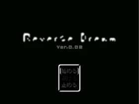 Reverse Dream screen ver002