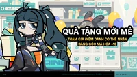 Sự Kiện Quà Tặng Mới Mẻ 14-08-2024