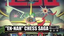 Event "En-Nah" Chess Saga