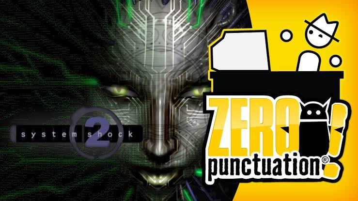 System Shock 2 Zero Punctuation Wiki Fandom