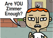 Are YOU Zimmer Enough