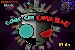 Good GIR Gone Bad title screen