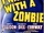 I Walked with a Zombie