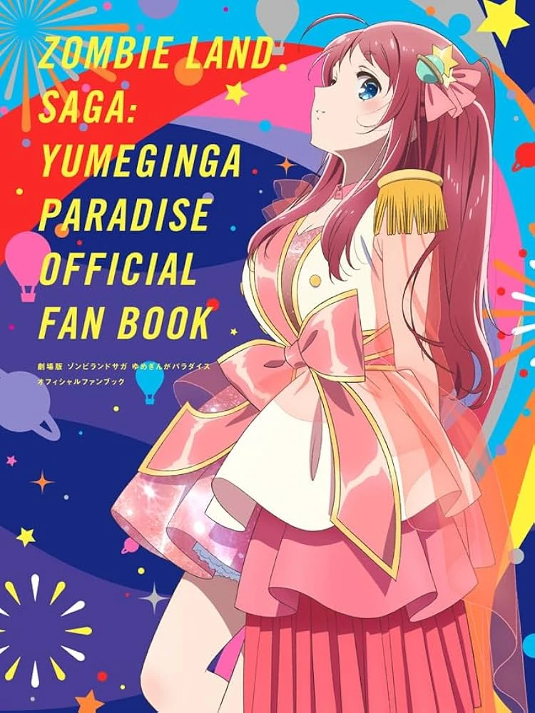 Zombie Land Saga: Yumeginga Paradise OFFICIAL FAN BOOK