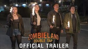 ZOMBIELAND DOUBLE TAP - Official Trailer (HD)