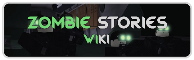 Zombie Stories Roblox Wiki Fandom - zombie stories beta roblox wiki