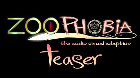 ZOOPHOBIA- the audio visual adaption (Teaser)