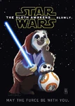 Star Wars: The Sloth Awakens... Slowly